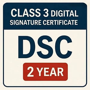 Class 3 Digital Signature Certificate DSC Price 2 Year